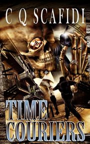 Time Couriers, Scafidi C. Q.