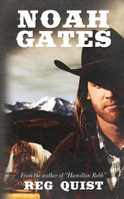 Noah Gates, Quist Reg