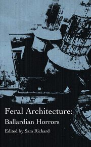 Feral Architecture, 