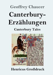 Canterbury-Erzhlungen (Grodruck), Chaucer Geoffrey