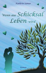 Wenn aus Schicksal Leben wird, Samar Kathrin