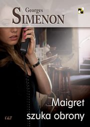 ksiazka tytu: Maigret szuka obrony autor: Simenon Georges