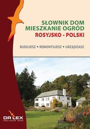 ksiazka tytu: Rosyjsko-polski sownik dom mieszkanie ogrd autor: Kapusta Piotr