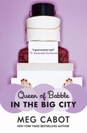 Queen of Babble in the Big City, Cabot Meg
