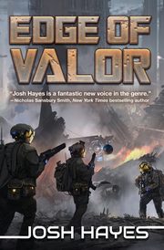 Edge of Valor, Hayes Josh