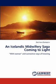 An Icelandic Midwifery Saga Coming to Light, Lafsd Ttir L. F. Sta