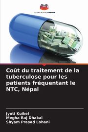 Co?t du traitement de la tuberculose pour les patients frquentant le NTC, Npal, Kuikel Jyoti