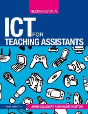 ICT for Teaching Assistants, Galloway John