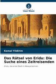 Das Rtsel von Eridu, Yildirim Kemal