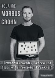 10 Jahre Morbus Crohn, Hinrichs Jonas