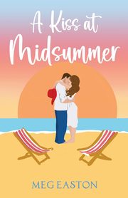 A Kiss at Midsummer, Easton Meg