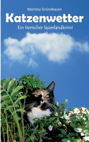 Katzenwetter, Grnebaum Martina