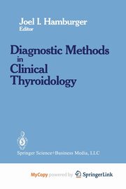 Diagnostics Methods in Clinical Thyroidology, 