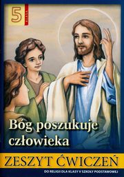 Religia 5 Bg poszukuje czowieka Zeszyt wicze, abendowicz Stanisaw