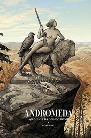 Andromeda czyli duga droga do domu, Burnay Ze