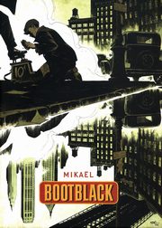 Bootblack, Mikael