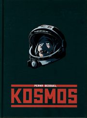 Kosmos, Perna Pat, Bedouel Fabien