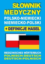 Sownik medyczny polsko-niemiecki niemiecko-polski z definicjami hase, Lemaska Aleksandra, Gut Dawid, Majewska Joanna