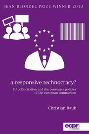 A Responsive Technocracy?, Rauh Christian