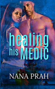 Healing His Medic, Prah Nana