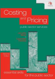 Costing and Pricing Public Sector Services, Bean Jennifer