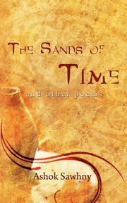The Sands of Time and Other Poems, Sawhny Ashok
