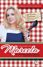 Cocinando con Marcela, Madrazo Orrantia Marcela