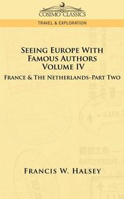 ksiazka tytu: Seeing Europe with Famous Authors autor: Halsey Francis W.