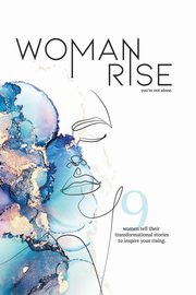 Woman Rise, Movement Woman Rise
