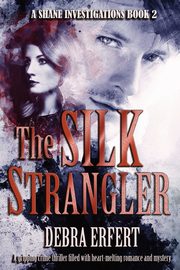 The Silk Strangler, Erfert Debra