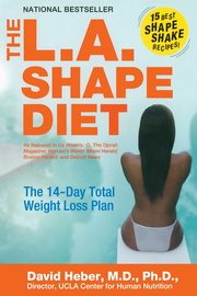 The L.A. Shape Diet, Heber David