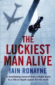 The Luckiest Man Alive, Ronayne Iain