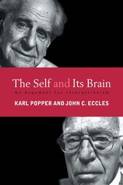 The Self and Its Brain, Eccles John C.