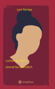 Lichter der Zeit, Rempe Lena