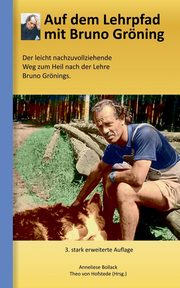 Auf dem Lehrpfad mit Bruno Grning, Bollack Anneliese