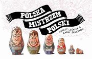 Polska mistrzem Polski, Leniak T., Skarycki R.