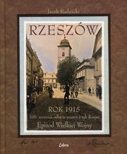 Rzeszw Rok 1915, Rudnicki Jacek