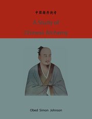 A study of Chinese alchemy, Johnson Obed Simon