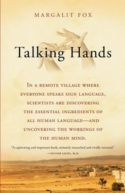 Talking Hands, Fox Margalit