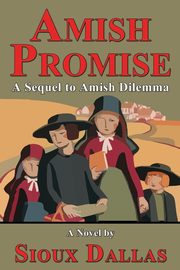 Amish Promise, Dallas Sioux