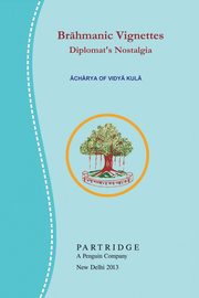 Br Hmanic Vignettes, Siddharthacharry V.
