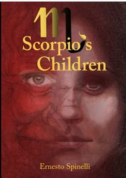 Scorpio's Children, Spinelli Ernesto