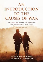 An Introduction to the Causes of War, Cashman Greg