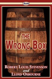 The Wrong Box, Stevenson Robert Louis