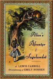 Alice's fventyr i  Sagolandet, Carroll Lewis