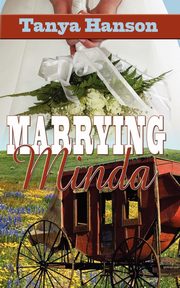 Marrying Minda, Hanson Tanya