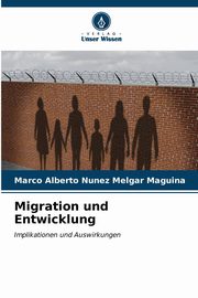 Migration und Entwicklung, Nunez Melgar Maguina Marco Alberto