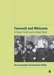 Farewell and Welcome, Cossavella Ann