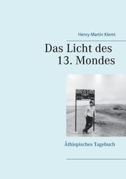 Das Licht des 13. Mondes, Klemt Henry-Martin