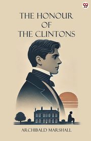 The Honour Of The Clintons, Marshall Archibald
